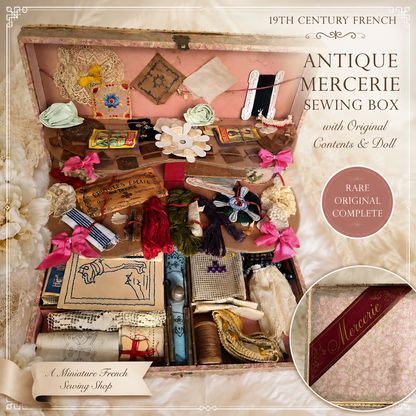 Antique French Child’s Mercerie Sewing Box