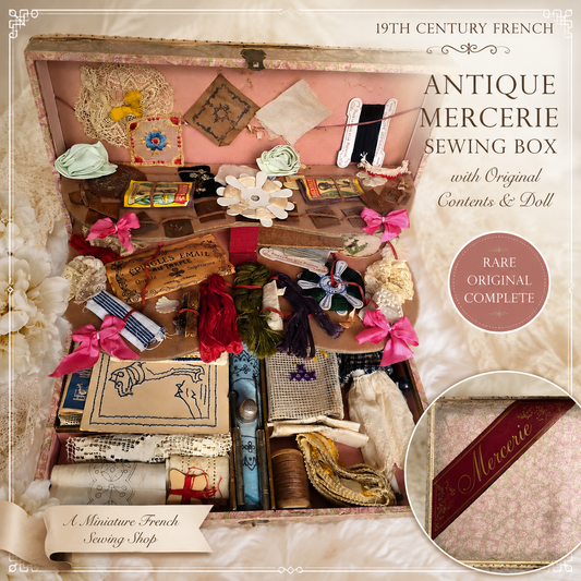 Antique French Child’s Mercerie Sewing Box